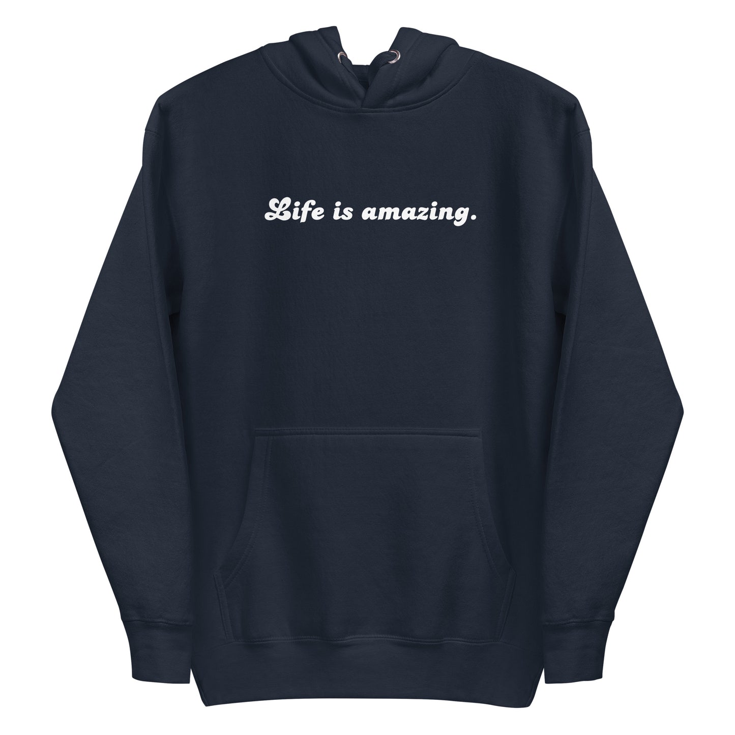 Unisex Hoodie | Life is Amazing